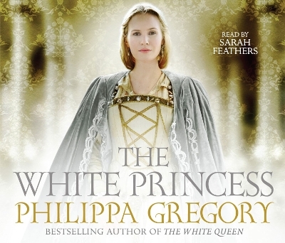 The White Princess - Philippa Gregory