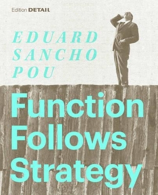 Function Follows Strategy - Eduard Sancho Pou