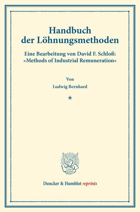 Handbuch der L&ouml;hnungsmethoden. - David F. Schlo&szlig;, Ludwig Bernhard
