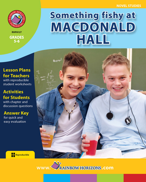 Something Fishy at Macdonald Hall (Novel Study) Gr. 5-6 -  Ron Leduc