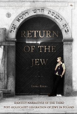 Return of the Jew - Katka Reszke