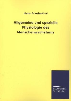Allgemeine und spezielle Physiologie des Menschenwachstums