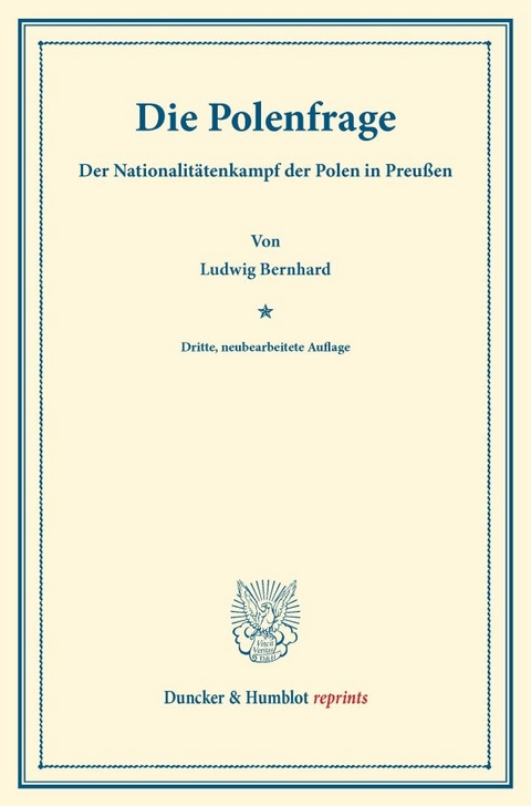 Die Polenfrage. - Ludwig Bernhard