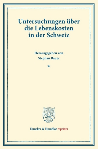 Untersuchungen über die Lebenskosten in der Schweiz.