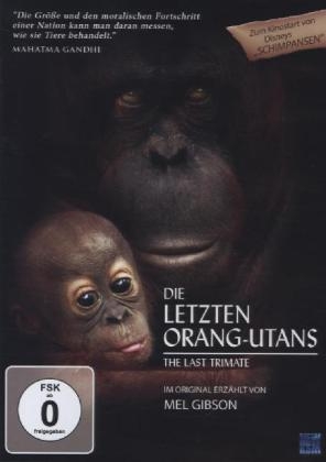 Die letzten Orang-Utans, 1 DVD. The Last Trimate