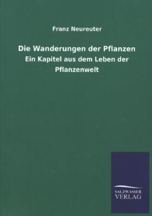 Die Wanderungen der Pflanzen
