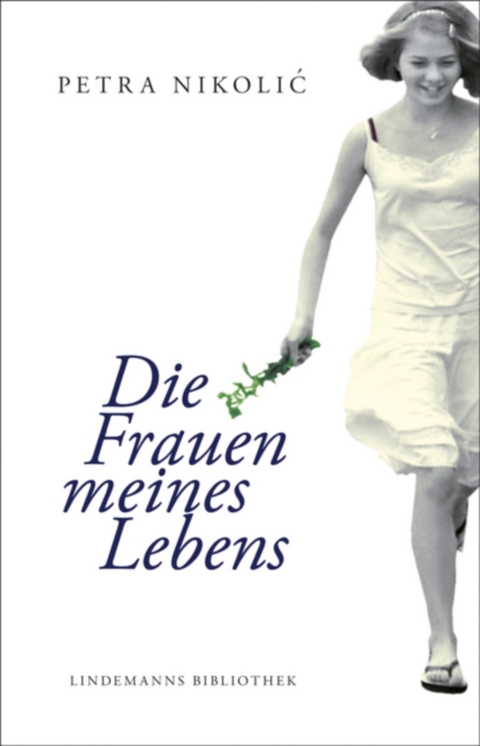 Die Frauen meines Lebens - Petra Nikolić