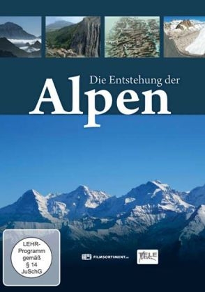Die Entstehung der Alpen - R&uuml;diger Morawetz