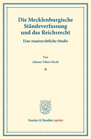Die Mecklenburgische Ständeverfassung und das Reichsrecht.