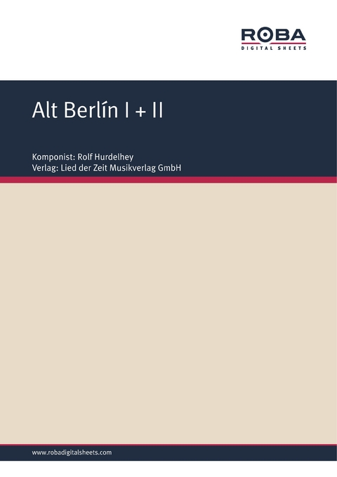 Alt Berl&iacute;n I + II - Rolf Hurdelhey
