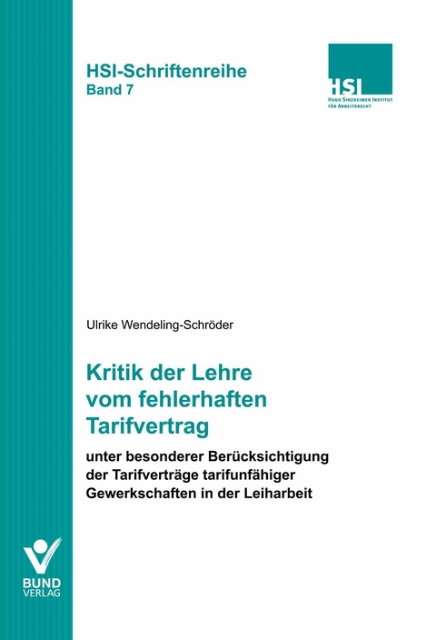 Kritik der Lehre vom fehlerhaften Tarifvertrag - Ulrike Wendeling-Schr&ouml;der