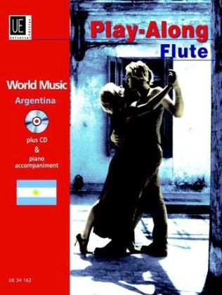 Argentina - Play-Along Flute, m. Audio-CD oder Klavierbegleitung - Diego Marcelo Collatti