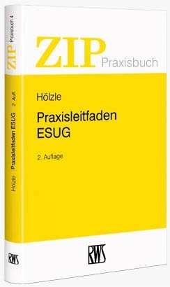Praxisleitfaden ESUG - Gerrit H&ouml;lzle