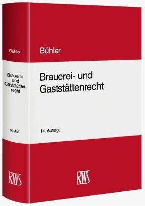 Brauerei- und Gastst&auml;ttenrecht - Udo B&uuml;hler