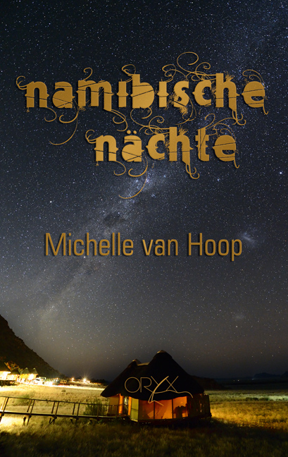 Namibische N&auml;chte - Michelle van Hoop