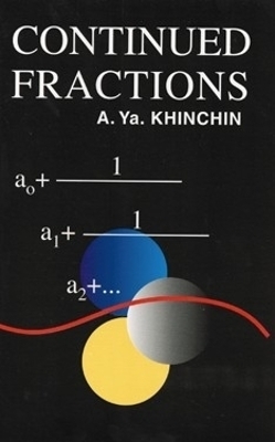 Continued Fractions - A. Ya. Khinchin