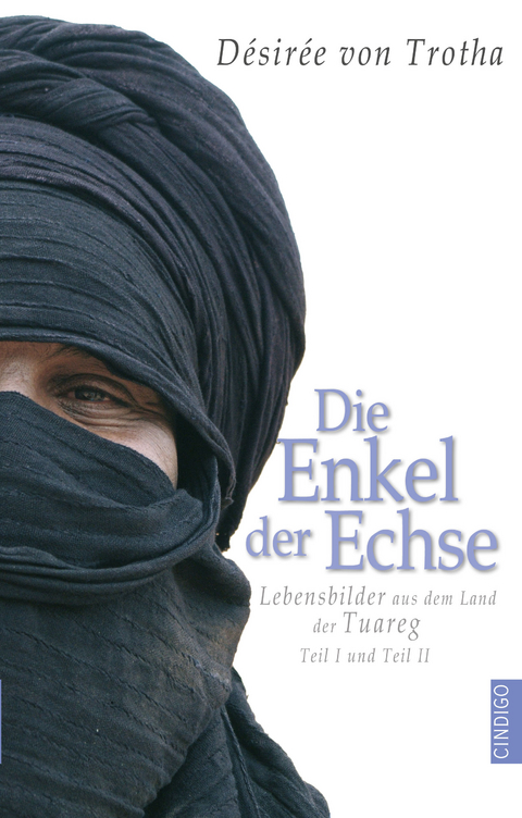 Die Enkel der Echse, Teil I und Teil II - D&eacute;sir&eacute;e von Trotha