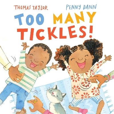 Too Many Tickles! - Thomas Taylor