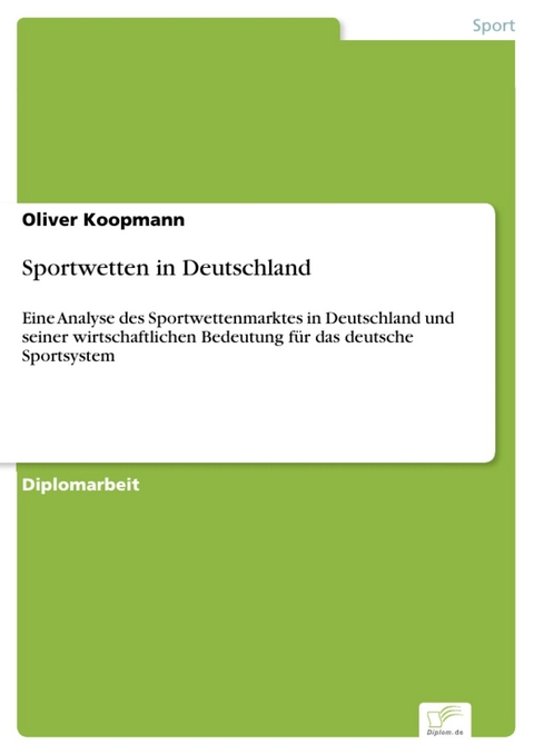 Sportwetten in Deutschland -  Oliver Koopmann