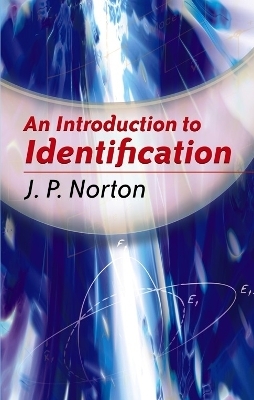 An Introduction to Identification - J P Norton