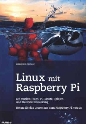 Linux mit Raspberry Pi - Christian Immler
