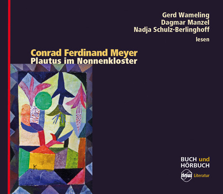Plautus im Nonnenkloster - Conrad Ferdinand Meyer
