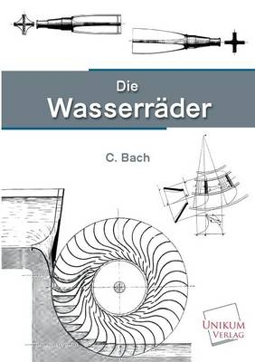 Die Wasserr&Atilde;&curren;der - Carl Bach