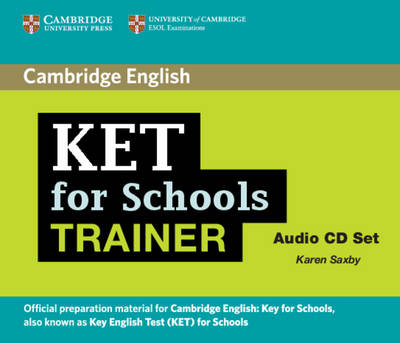 KET for Schools Trainer Audio CDs (2) - Karen Saxby