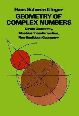 Geometry of Complex Numbers - Hans Schwerdtfeger
