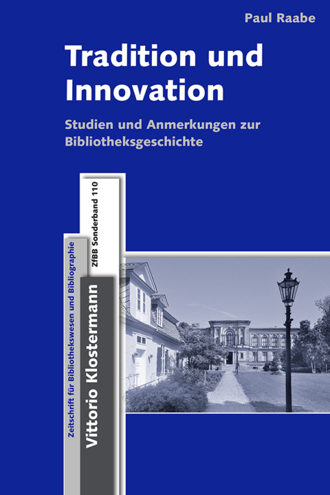 Tradition und Innovation - Paul Raabe