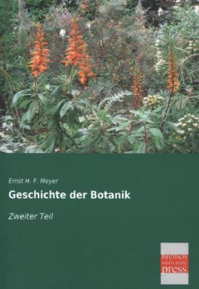 Geschichte der Botanik. Bd.2 - Ernst H. F. Meyer