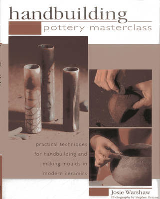 Handbuilding Pottery Masterclass - Josie Warshaw