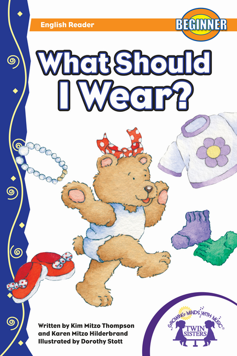 What Should I Wear? -  Karen Mitzo Hilderbrand,  Kim Mitzo Thompson