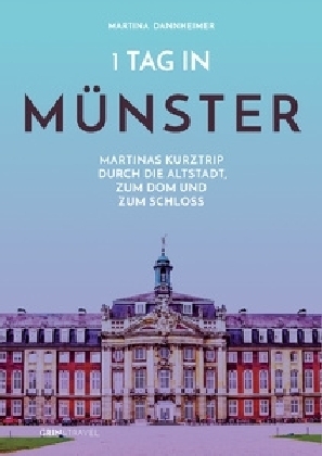 1 Tag in M&Atilde;&frac14;nster - Martina Dannheimer