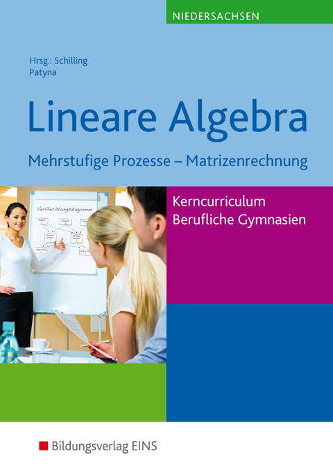 Mathematik / Mathematik - Ausgabe für das Kerncurriculum für Berufliche Gymnasien in Niedersachsen - Marion Patyna
