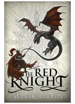 The Red Knight - Miles Cameron