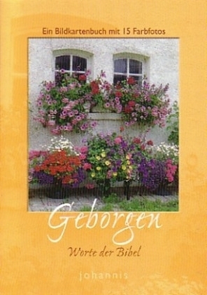 Geborgen - Worte der Bibel