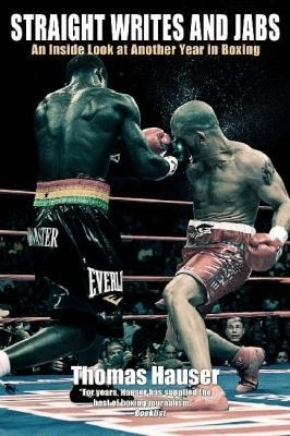 Straight Writes and Jabs - Thomas Hauser