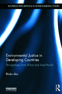 Environmental Justice in Developing Countries - Rhuks Ako