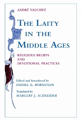The Laity in the Middle Ages - Andr&eacute; Vauchez
