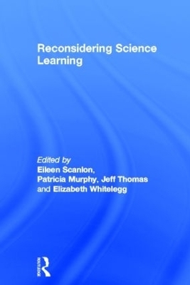 Reconsidering Science Learning - 