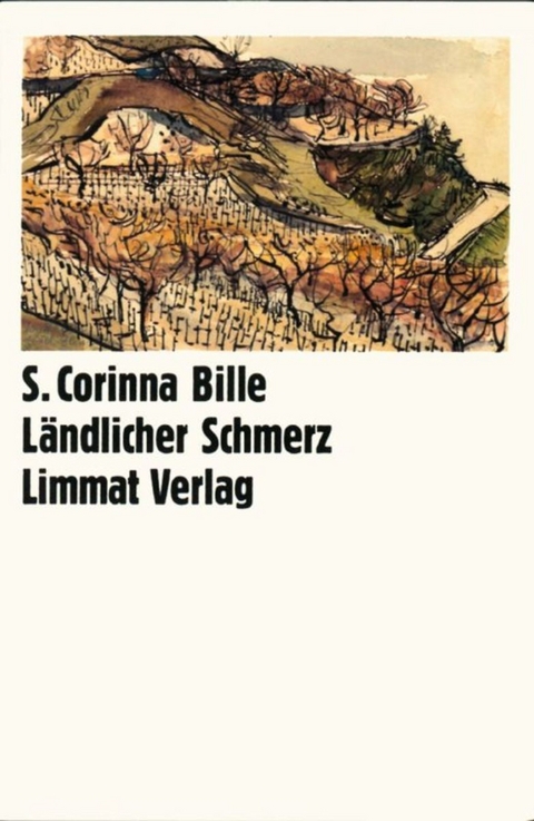 L&auml;ndlicher Schmerz - S. Corinna Bille