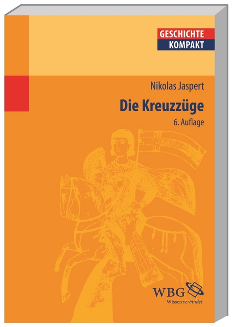 Die Kreuzz&uuml;ge - Nikolas Jaspert