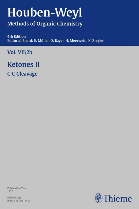 Houben-Weyl Methods of Organic Chemistry Vol. VII/2b, 4th Edition -  Klaus Burger,  Maria H.W. Eistert,  Heinrich Gold,  Dieter Marquarding,  Peter M&uuml;ller,  Heidi M&uuml;ller-Dole