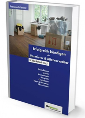 Erfolgreich k&uuml;ndigen als Vermieter & Mietverwalter - 