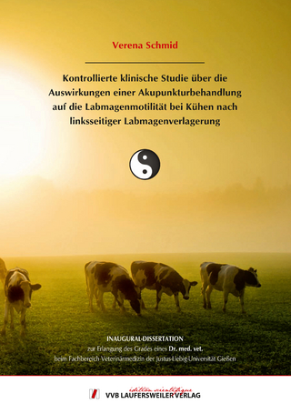 Kontrollierte klinische Studie über die Auswirkungen einer Akupunkturbehandlung auf die Labmagenmotilität bei Kühen nach linksseitiger Labmagenverlagerung