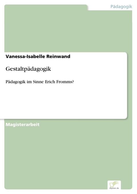 Gestaltp&auml;dagogik -  Vanessa-Isabelle Reinwand