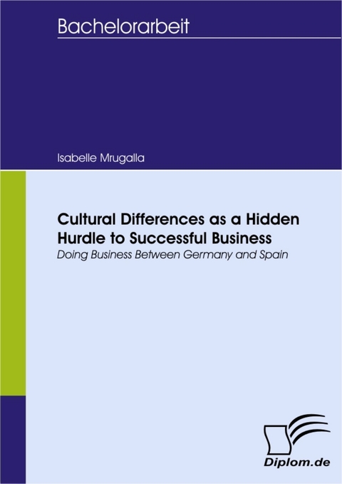 Cultural Differences as a Hidden Hurdle to Successful Business -  Isabelle Mrugalla