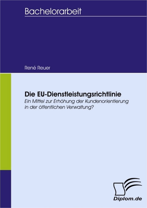 Die EU-Dienstleistungsrichtlinie -  René Reuer