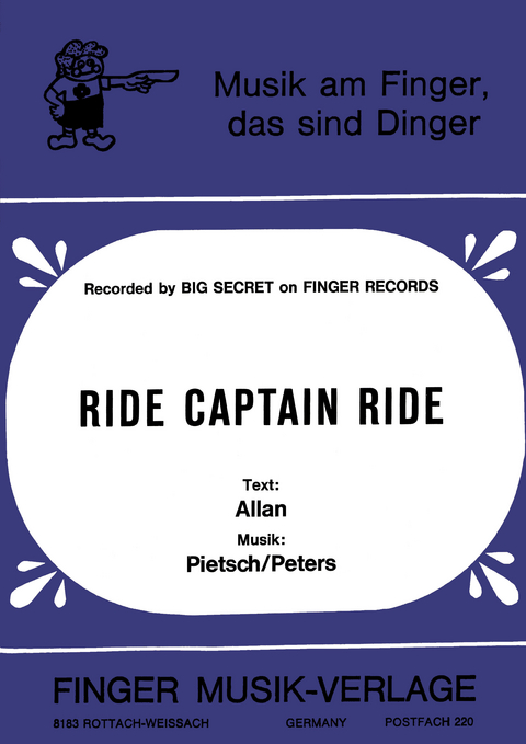 Ride Captain Ride -  Big Secret,  Allan,  Pietsch,  Peters, G&uuml;nther Knaup